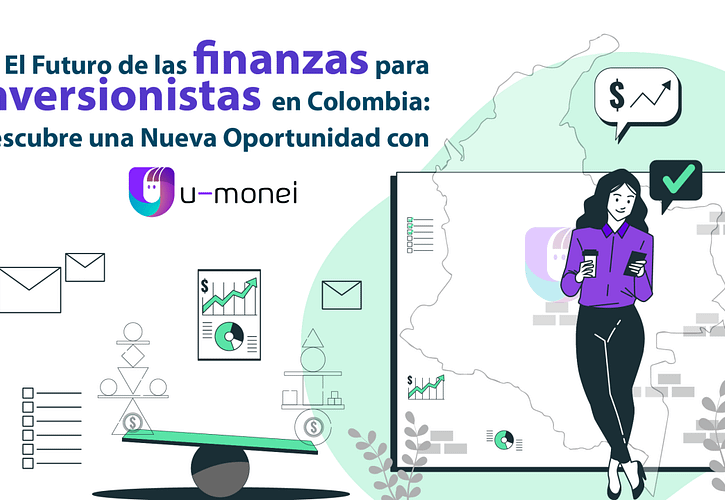 El Futuro de las Finanzas para Inversionistas en Colombia